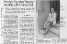 Rodrigo Marquet prepara montaje sobre radio AM  [artículo].