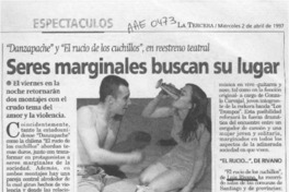 Seres marginales buscan su lugar  [artículo].
