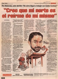 "Creo que mi norte es el reírme de mí mismo"