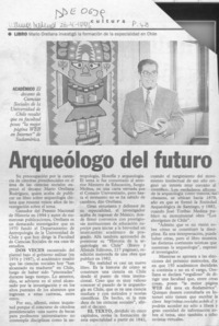 Arqueólogo del futuro  [artículo].