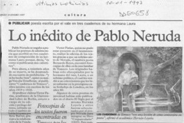 Lo inédito de Pablo Neruda  [artículo].