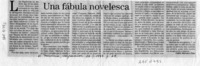 Una fábula novelesca  [artículo] Eddie Morales Piña.