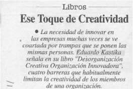 Ese toque de creatividad  [artículo].