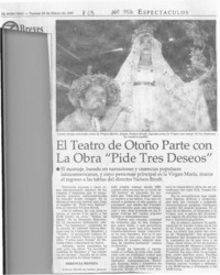 El Teatro de Otoño parte con la obra "Pide tres deseos"