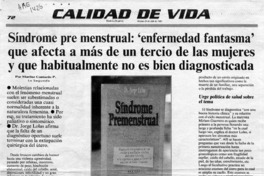 Síndrome pre menstrual, "enfermedad fantasma" que afecta a más de un tercio de las mujeres y que habitualmente no es bien diagnosticada  [artículo] Mariluz Contardo P.