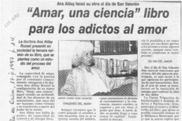 "Amar, una ciencia" libro para los adictos al amor  [artículo].