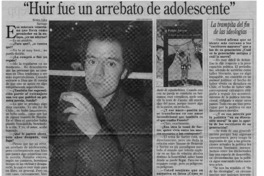"Huir fue un arrebato de adolescente"