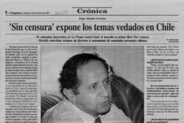 "Sin censura" expone los temas vedados en Chile  [artículo] Catalina Mujica.