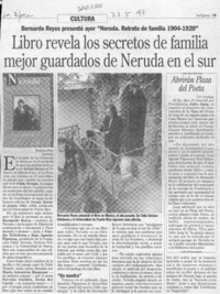 Libro revela los secretos de familia mejor guardados de Neruda en el sur