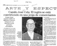 Camilo José Cela, "El inglés se está convirtiendo en una jerga de comerciantes"  [artículo].