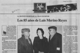 Los 85 años de Luis Merino Reyes