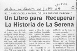 Un libro para recuperar la historia de La Serena  [artículo] Abel Fuchslocher L.