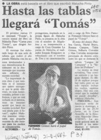 Hasta las tablas llegará "Tomás"  [artículo].