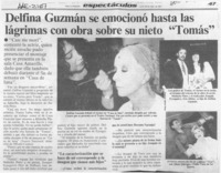 Delfina Guzmán se emocionó hsta las lágrimas con obra sobre su nieto "Tomás"  [artículo].