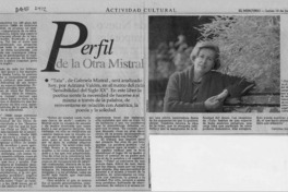 Perfil de la otra Mistral  [artículo] Carolina Andonie Dracos.