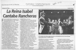 La Reina Isabel cantaba rancheras  [artículo] Lepoldo Pulgar I.