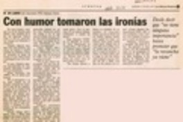 Con humor tomaron las ironías