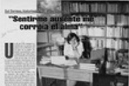 "Sentirme ausente me corroía el alma"  [artículo].