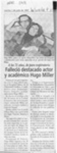 Falleció destacado actor y académico Hugo Miller  [artículo].