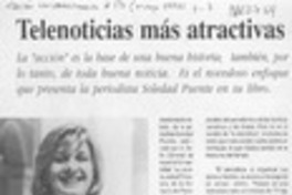 Telenoticias más atractivas  [artículo].