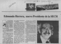 Edmundo Herrera, nuevo Presidente de la SECH  [artículo].