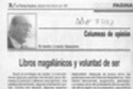 Libros magallánicos y voluntad de ser  [artículo] Ernesto Livacic Gazzano.