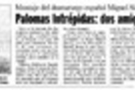 Palomas intrépidas, dos amigas se divierten  [artículo].