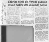 Sobrino nieto de Neruda publica visión crítica del laureado poeta