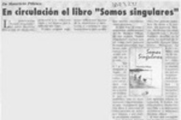 En circulación el libro "Somos singulares"  [artículo].