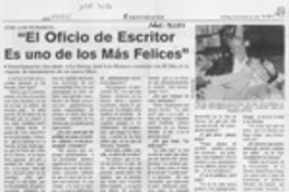 "El oficio de escritor es uno de los más felices"
