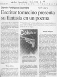 Escritor tomecino presenta su fantasía en un poema  [artículo].
