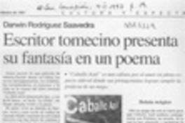 Escritor tomecino presenta su fantasía en un poema  [artículo].