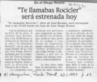 "Te llamabas Rocicler" será estrenada hoy  [artículo].