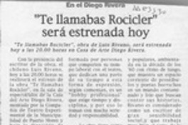 "Te llamabas Rocicler" será estrenada hoy  [artículo].