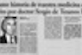 Apasionante historia de nuestra medicina entrega libro escrito por doctor Sergio de Tezanos Pinto