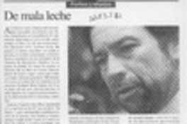 De mala leche  [artículo] Rodolfo Garcés Guzmán.