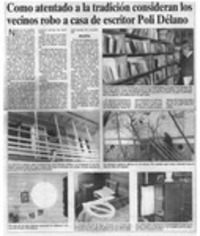 Como atentado a la tradición consideran los vecinos robo a casa de escritor Poli Délano