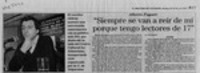 "Siempre se van a reír de mí porque tengo lectores de 17"  [artículo].