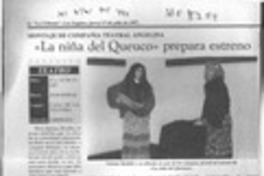 "La Niña del Queuco" prepara estreno