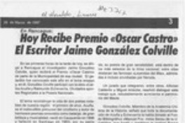 Hoy recibe Premio "Oscar Castro" el escritor Jaime González Colville  [artículo].