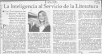 La inteligencia al servicio de la literatura  [artículo] Carolina Andonie D.
