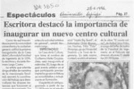 Escritora destacó la importancia de inaugurar un nuevo centro cultural  [artículo].