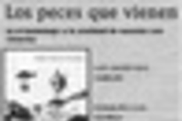 Los peces que vienen