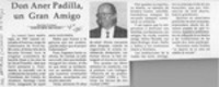Don Aner Padilla, un gran amigo