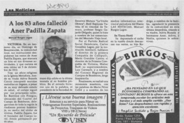 A los 83 años falleció Aner Padilla Zapata