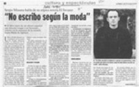 "No escribo según la moda"