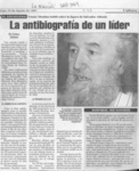 La antibiografía de un líder  [artículo] Elisa Cárdenas.