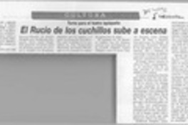 El Rucio de los cuchillos sube a escena  [artículo].