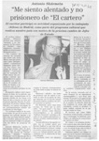 "Me siento alentado y no prisionero de "El cartero"  [artículo].