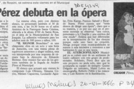 Andrés Pérez debuta en la ópera  [artículo].